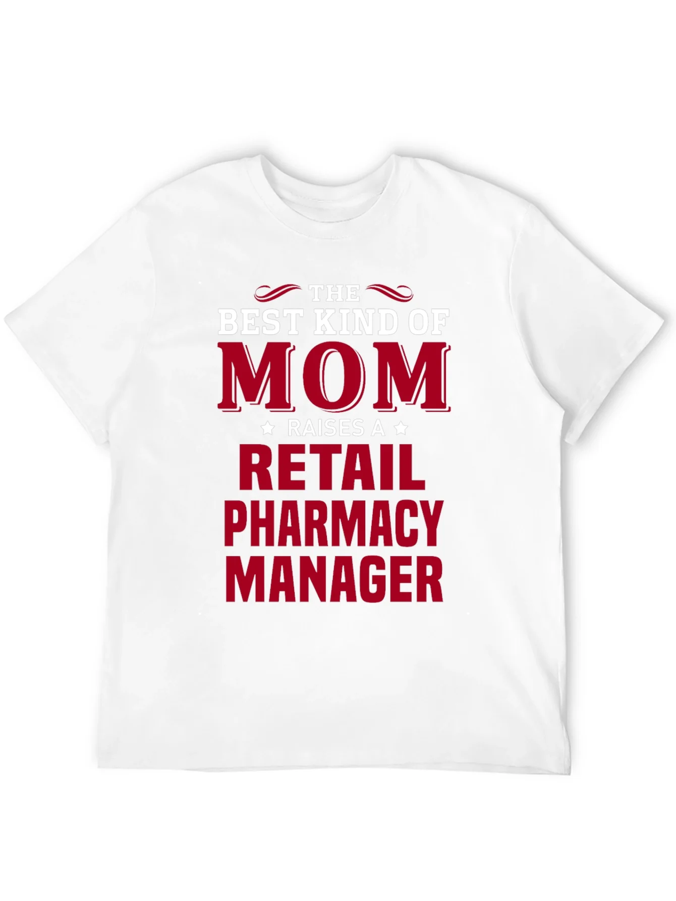 Rebbecca Retail Pharmacy Manager Mom T-Shirt
