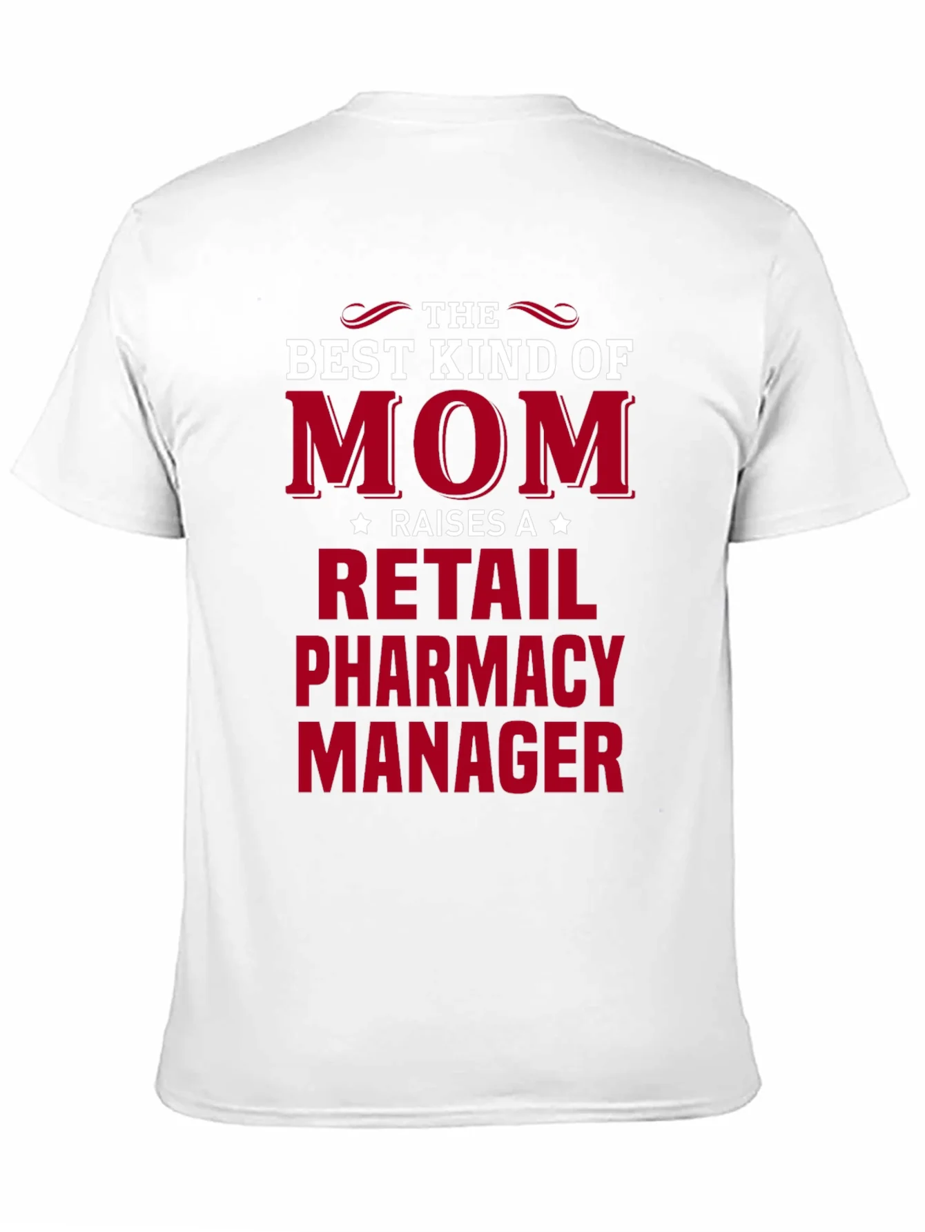 Rebbecca Retail Pharmacy Manager Mom T-Shirt