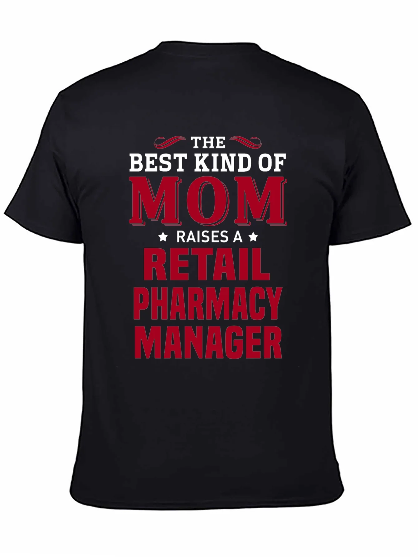 Rebbecca Retail Pharmacy Manager Mom T-Shirt