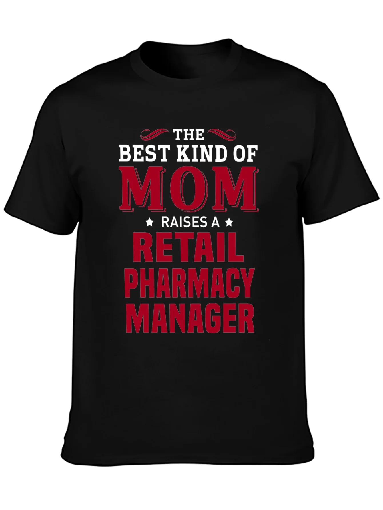 Rebbecca Retail Pharmacy Manager Mom T-Shirt