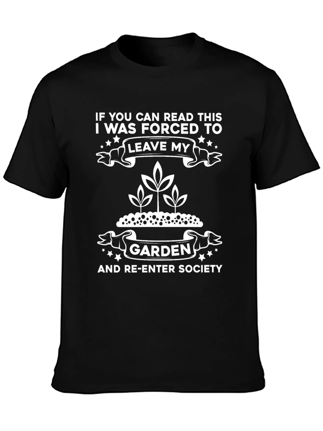 Camiseta Jardinero: Si puedes leer esto...