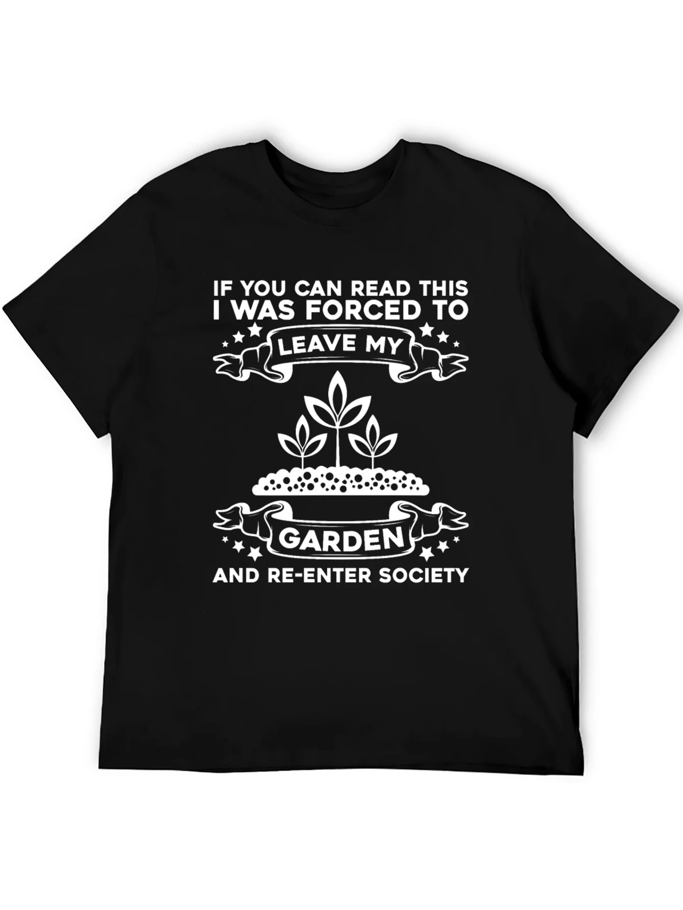 Camiseta Jardinero: Si puedes leer esto...