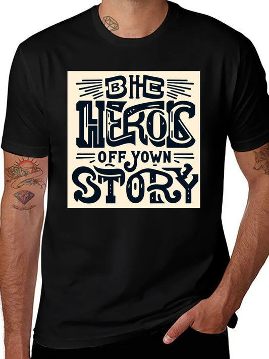 Rebbecca Be the Hero of Your Own Story T-Shirt