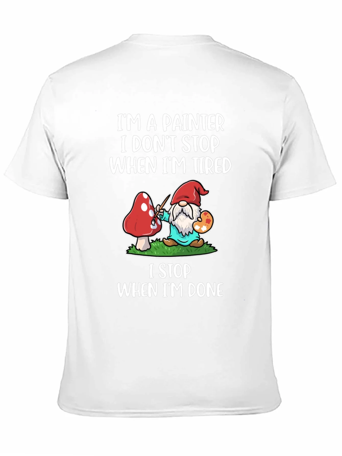 Camiseta Soy Pintor No Paro Cuando Estoy Cansado