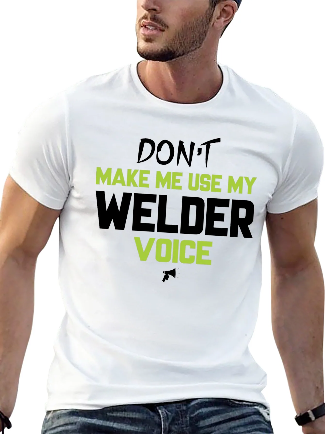 Rebbecca Dont Make Me Use My Welder Voice T-Shirt