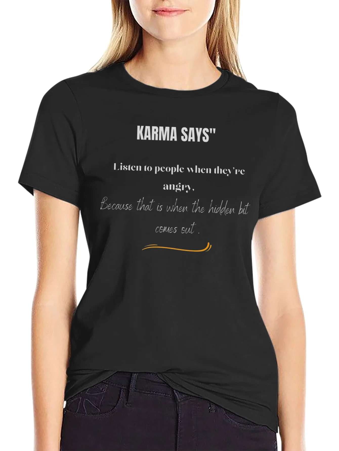 Camiseta Negra Karma Says: Escucha a los Enfadados