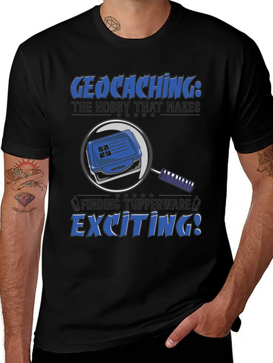 Rebbecca Geocaching T-Shirt: The Hobby That Makes Finding Tupperware Exciting!