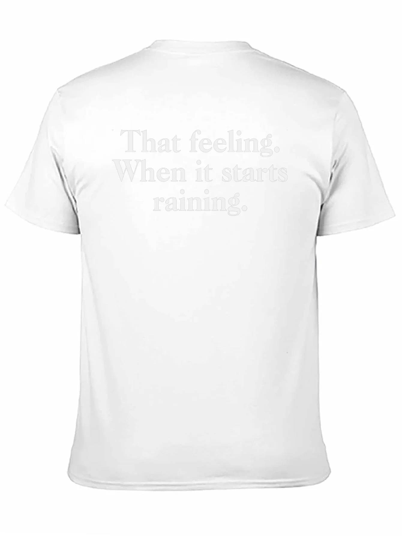 Rebbecca Funny Rainy Day T-Shirt - That Feeling