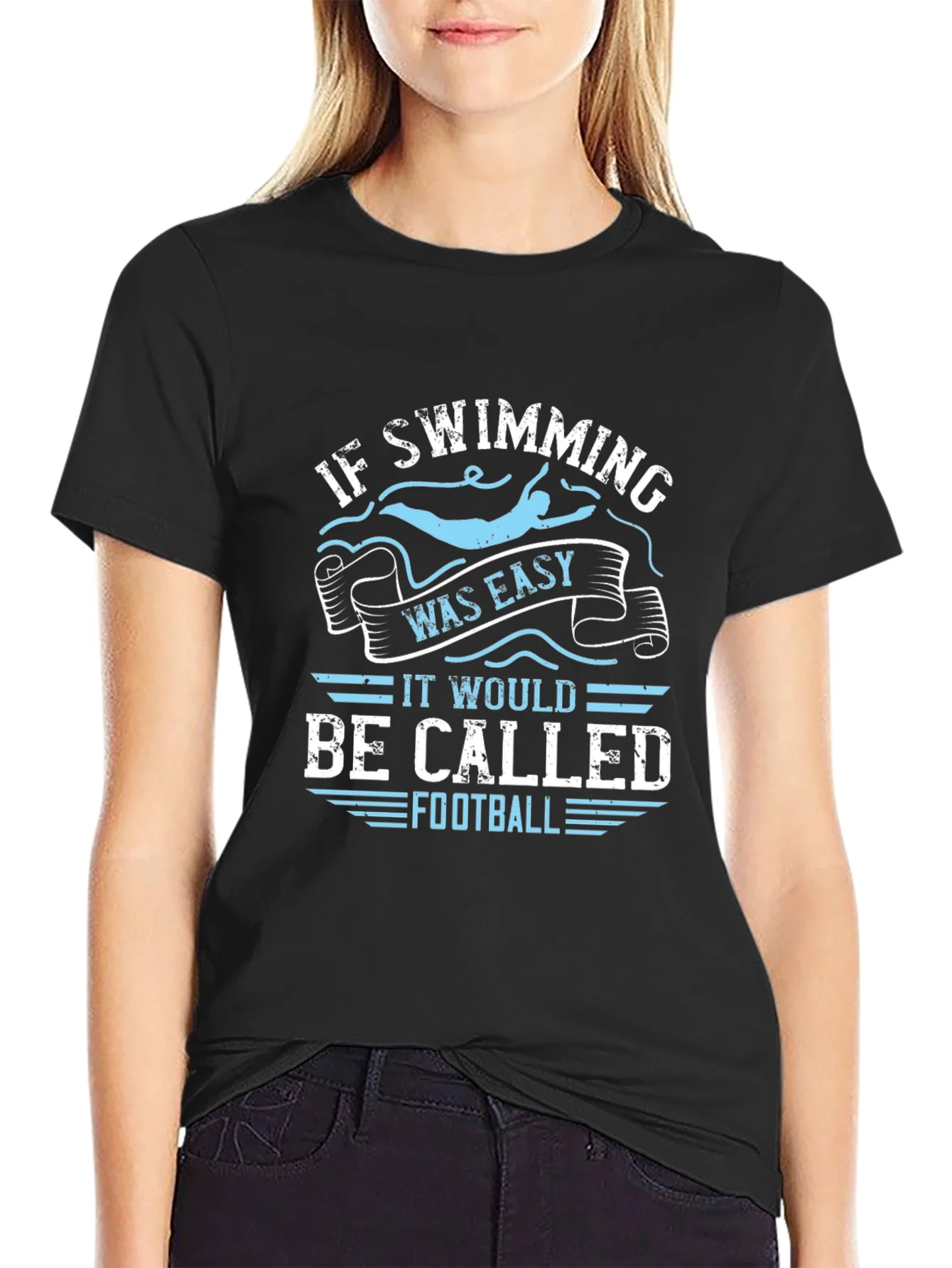 Rebbecca Funny Swimming T-Shirt: If Swimming Was Easy Football