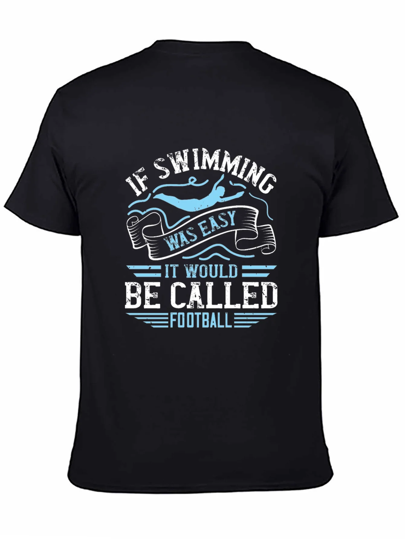 Rebbecca Funny Swimming T-Shirt: If Swimming Was Easy Football