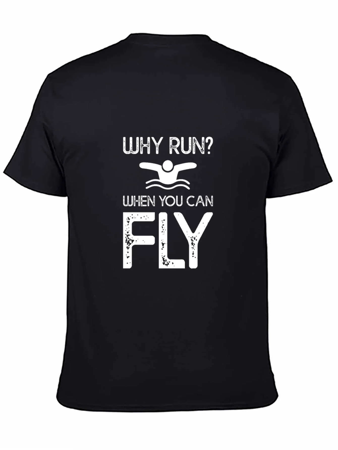Rebbecca Swim T-Shirt: Why Run When You Can Fly?