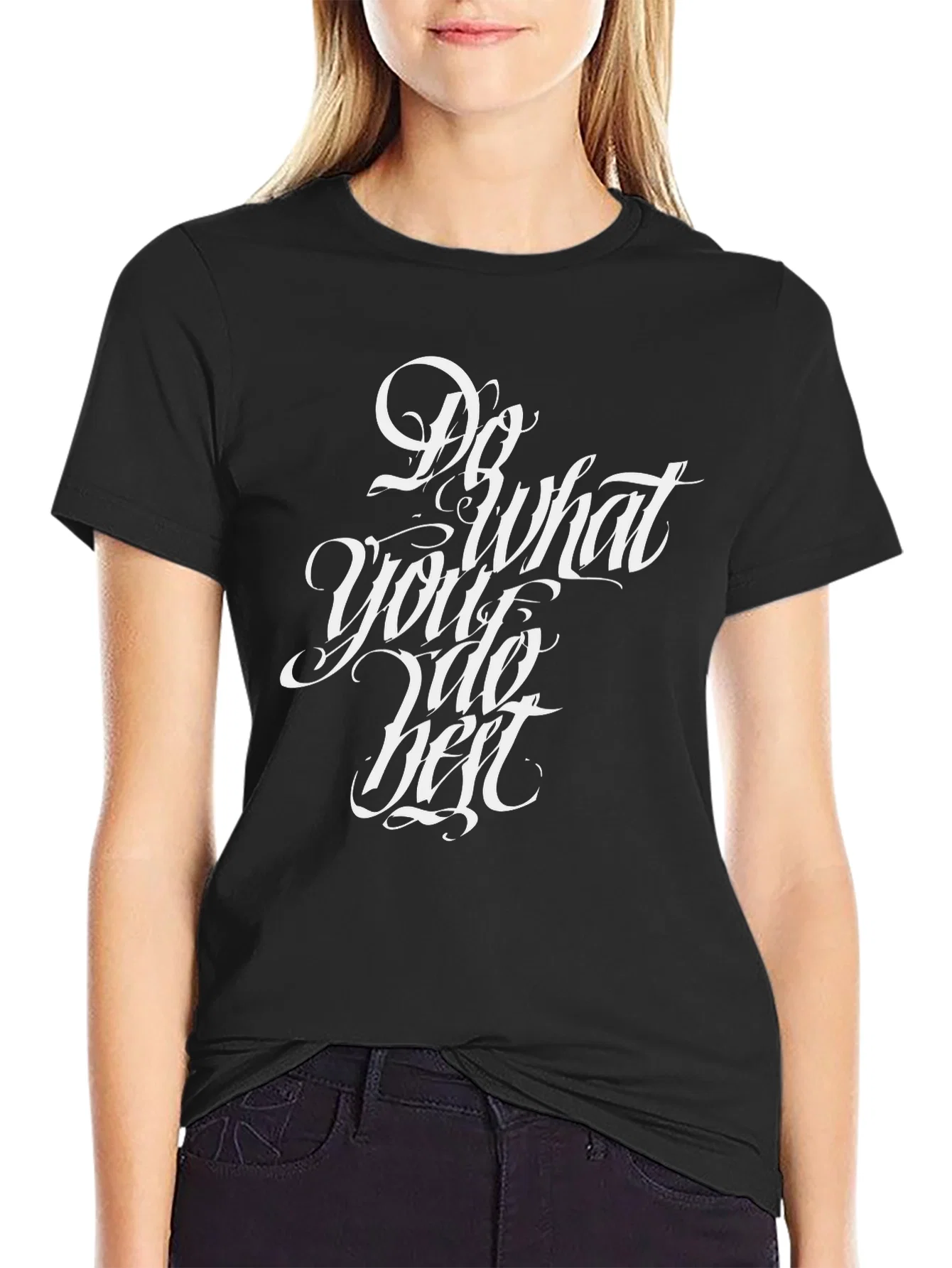 Rebbecca Do What You Do Best Graphic T-Shirt