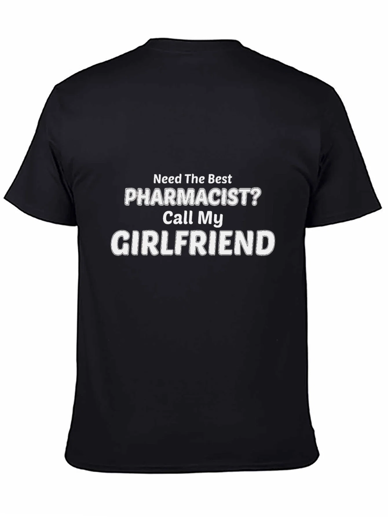 Rebbecca Funny Pharmacist Girlfriend T-Shirt