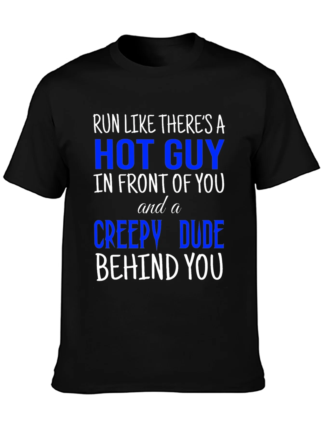 Rebbecca Run Like Theres A Hot Guy T-Shirt