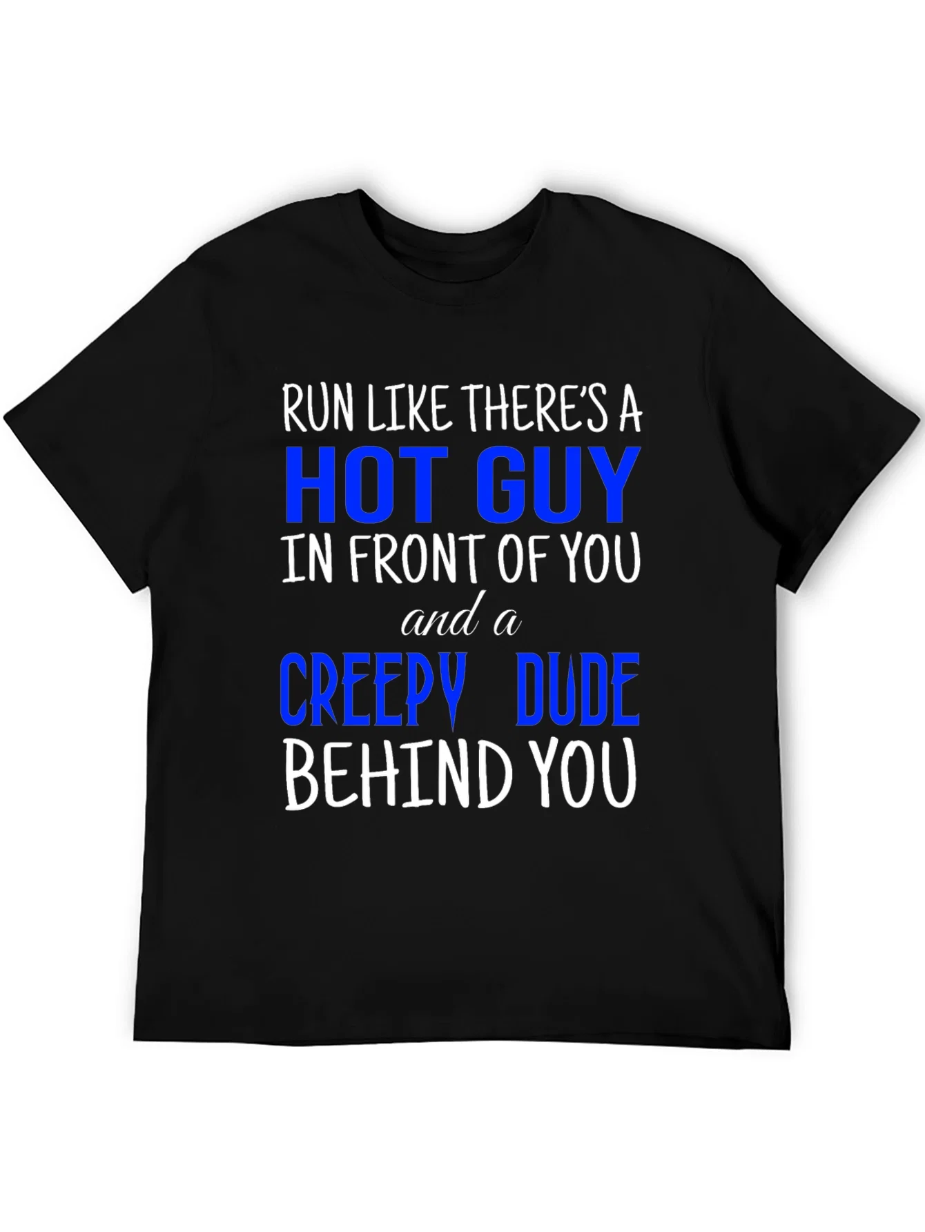Rebbecca Run Like Theres A Hot Guy T-Shirt