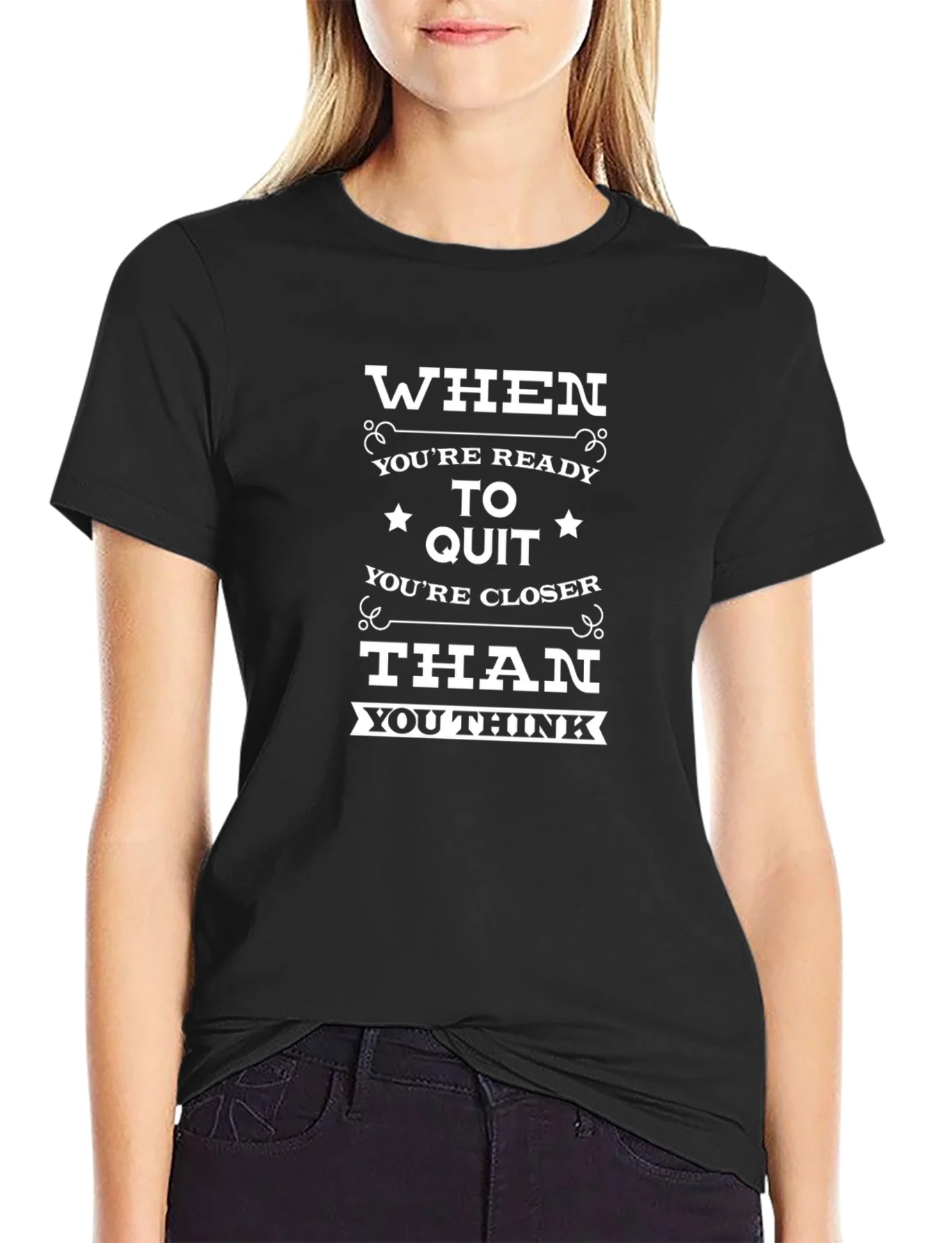 Rebbecca Motivational T-Shirt: Dont Quit! Black Crew Neck Tee