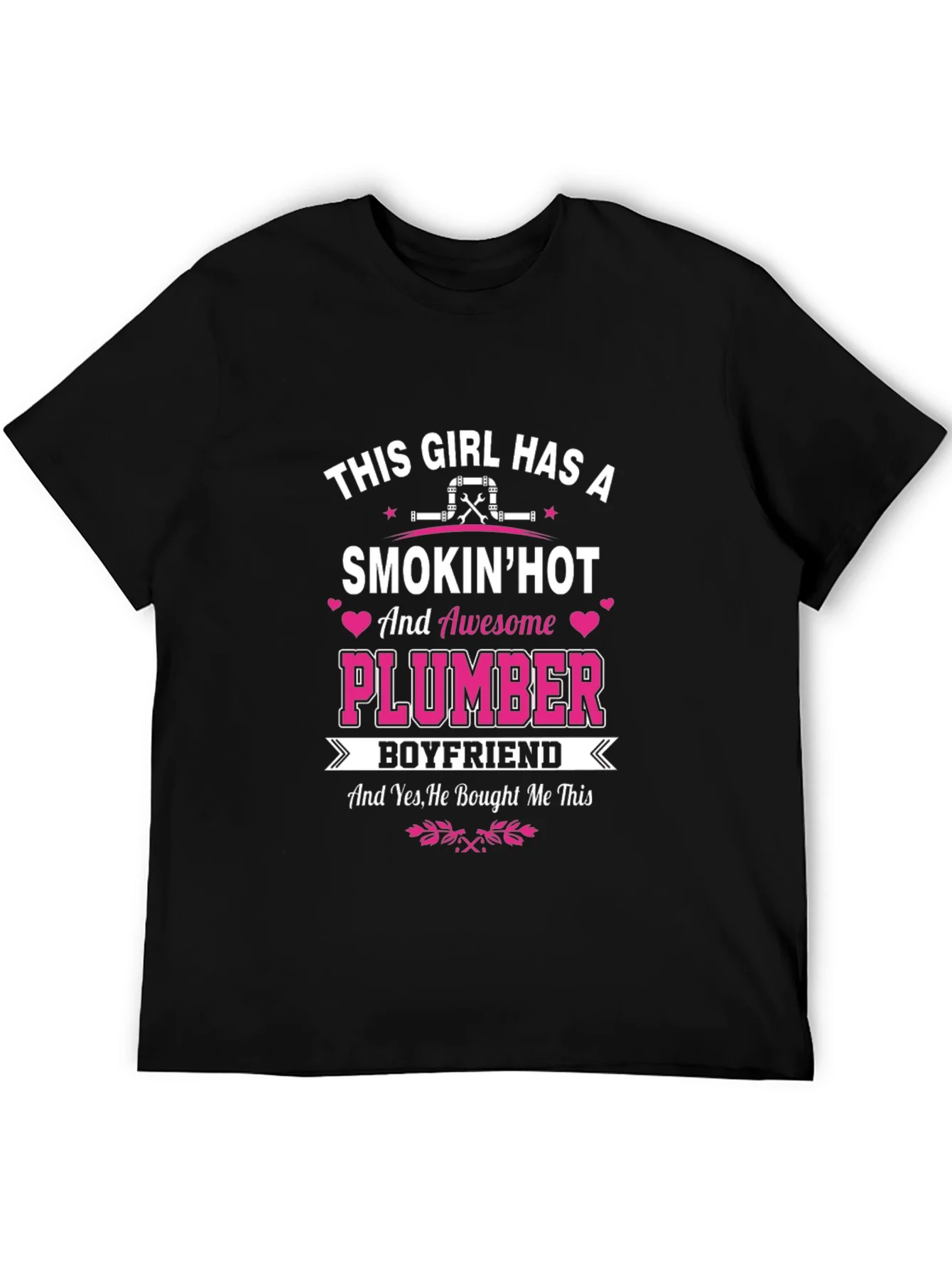 Rebbecca Smokin Hot Plumber Boyfriend T-Shirt