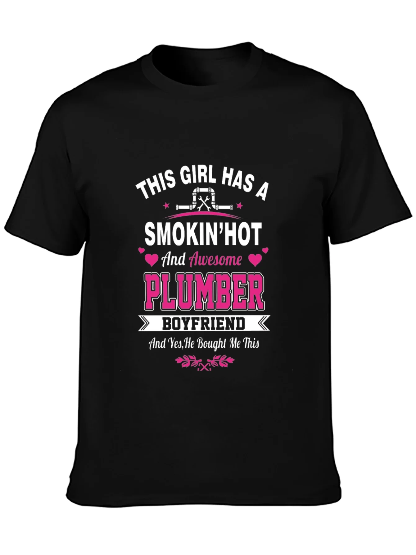 Rebbecca Smokin Hot Plumber Boyfriend T-Shirt