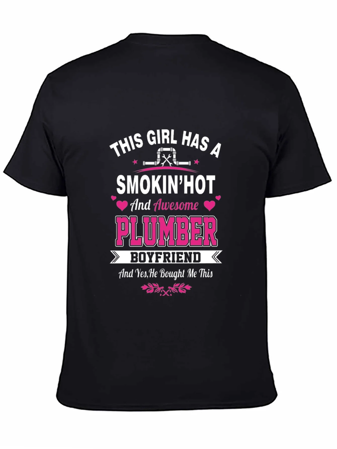Rebbecca Smokin Hot Plumber Boyfriend T-Shirt