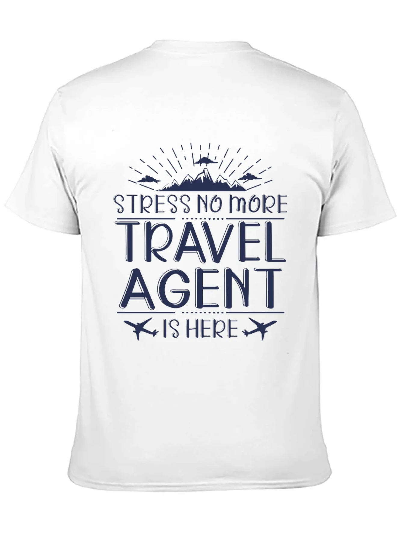 Rebbecca Stress No More Travel Agent T-Shirt