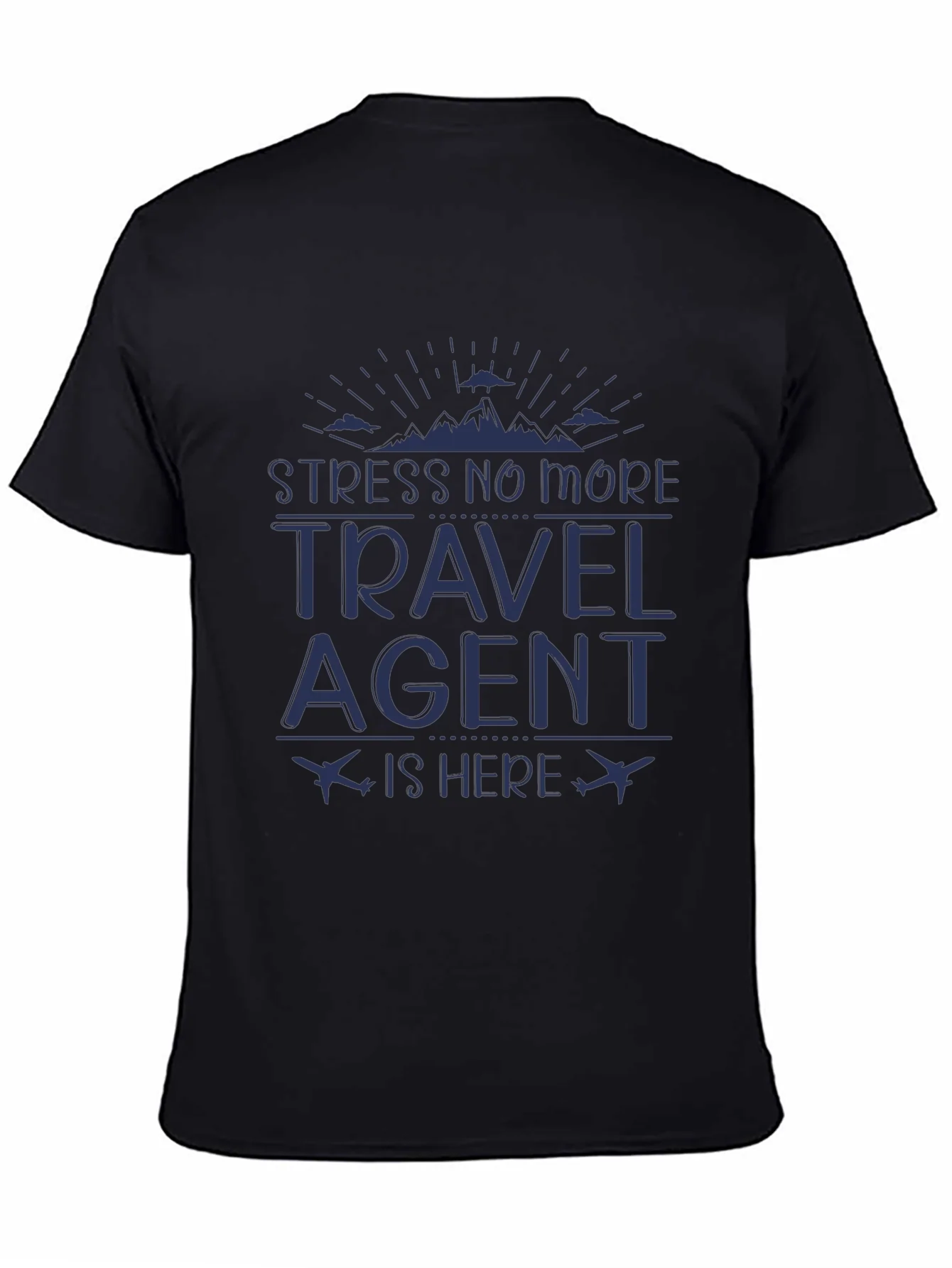 Rebbecca Stress No More Travel Agent T-Shirt