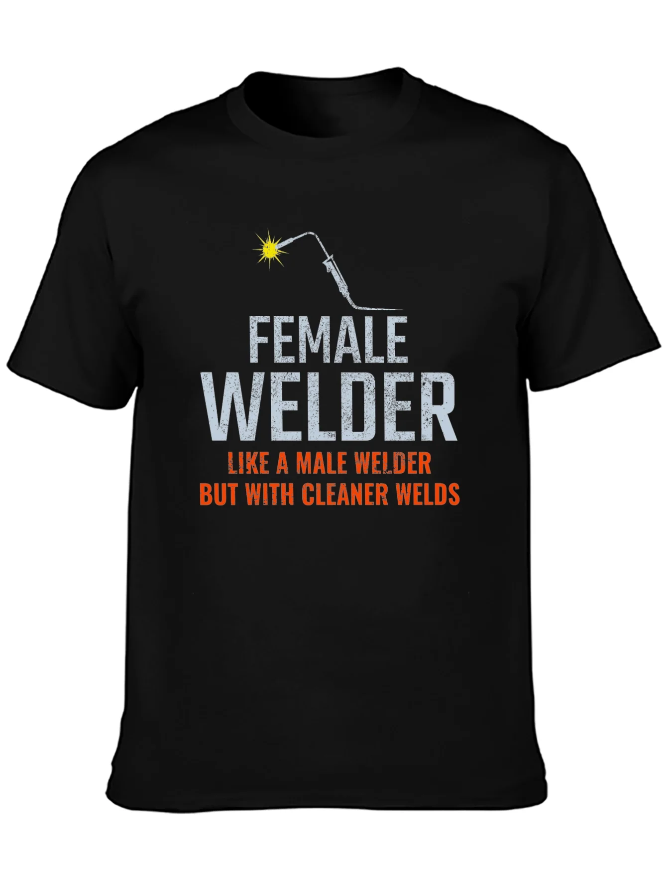Rebbecca Female Welder T-Shirt - Cleaner Welds