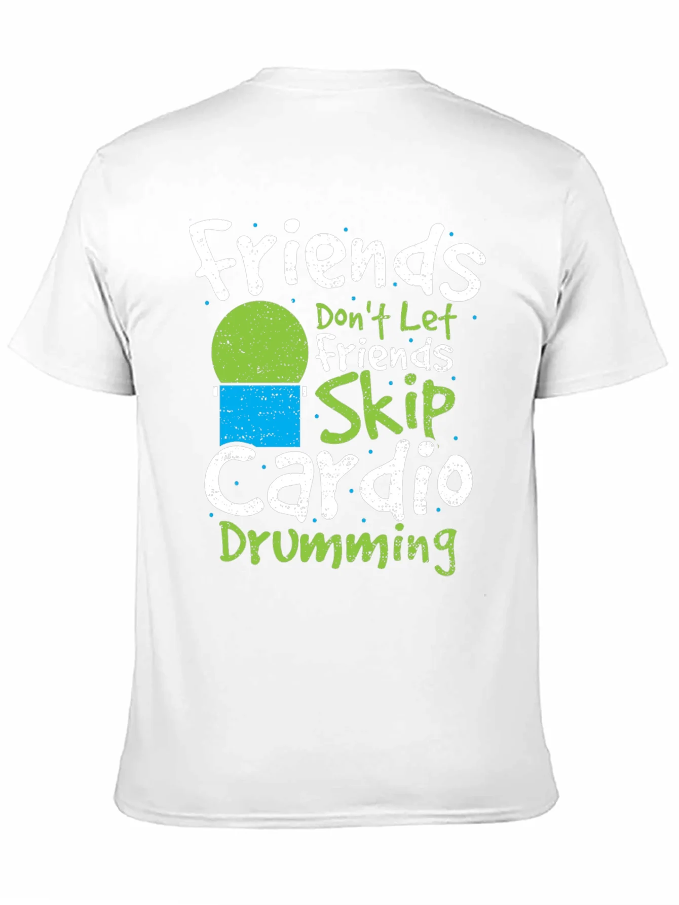 Camiseta Negra: Friends Dont Let Friends Skip Cardio Drumming