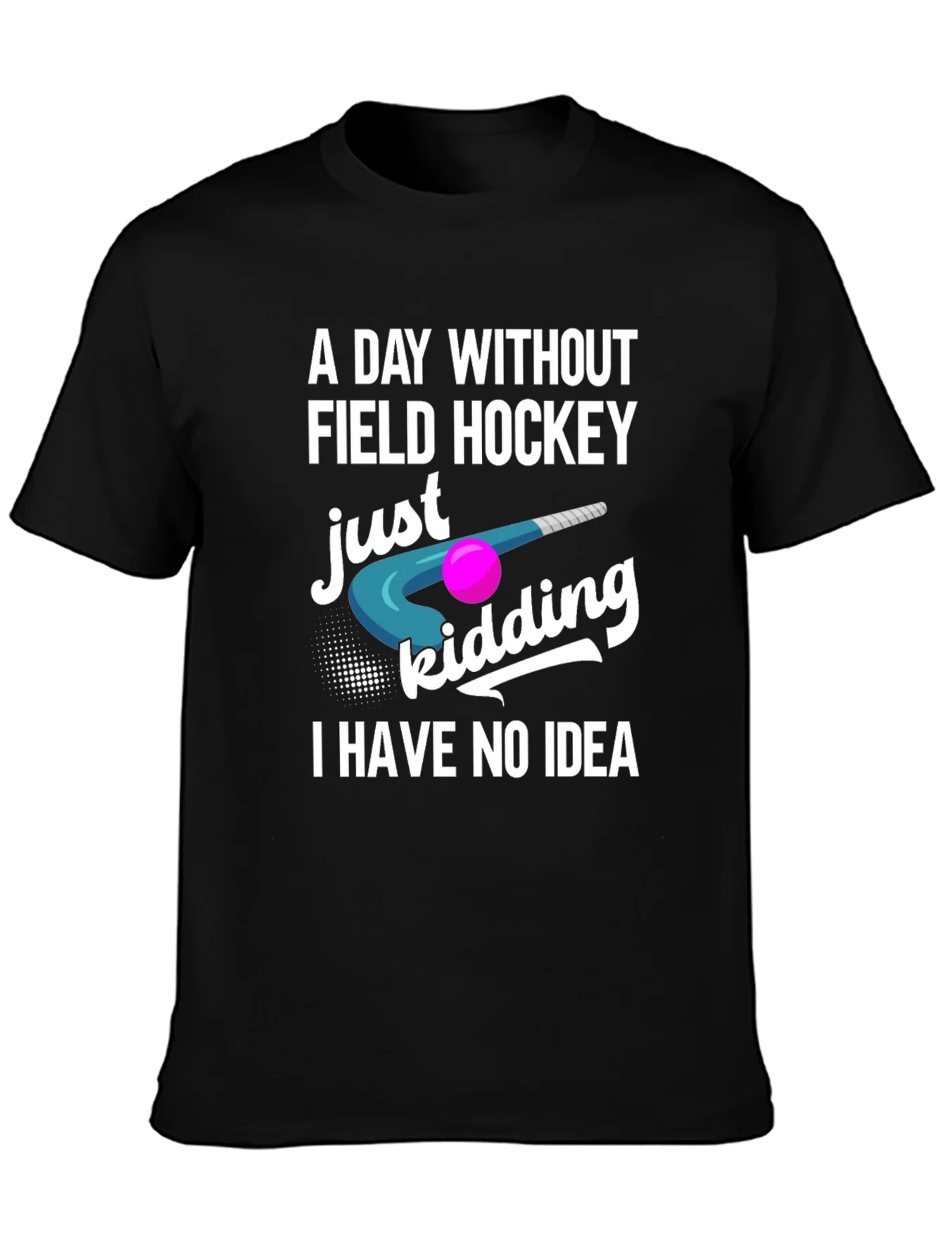 Camiseta Negra Hockey Sobre Hierba - A Day Without...