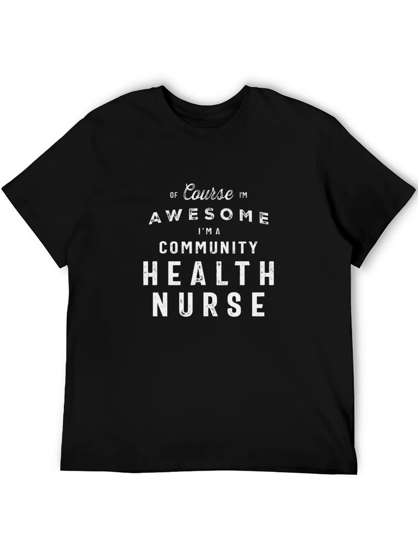 Camiseta Negra Impresi¨®n Community Health Nurse