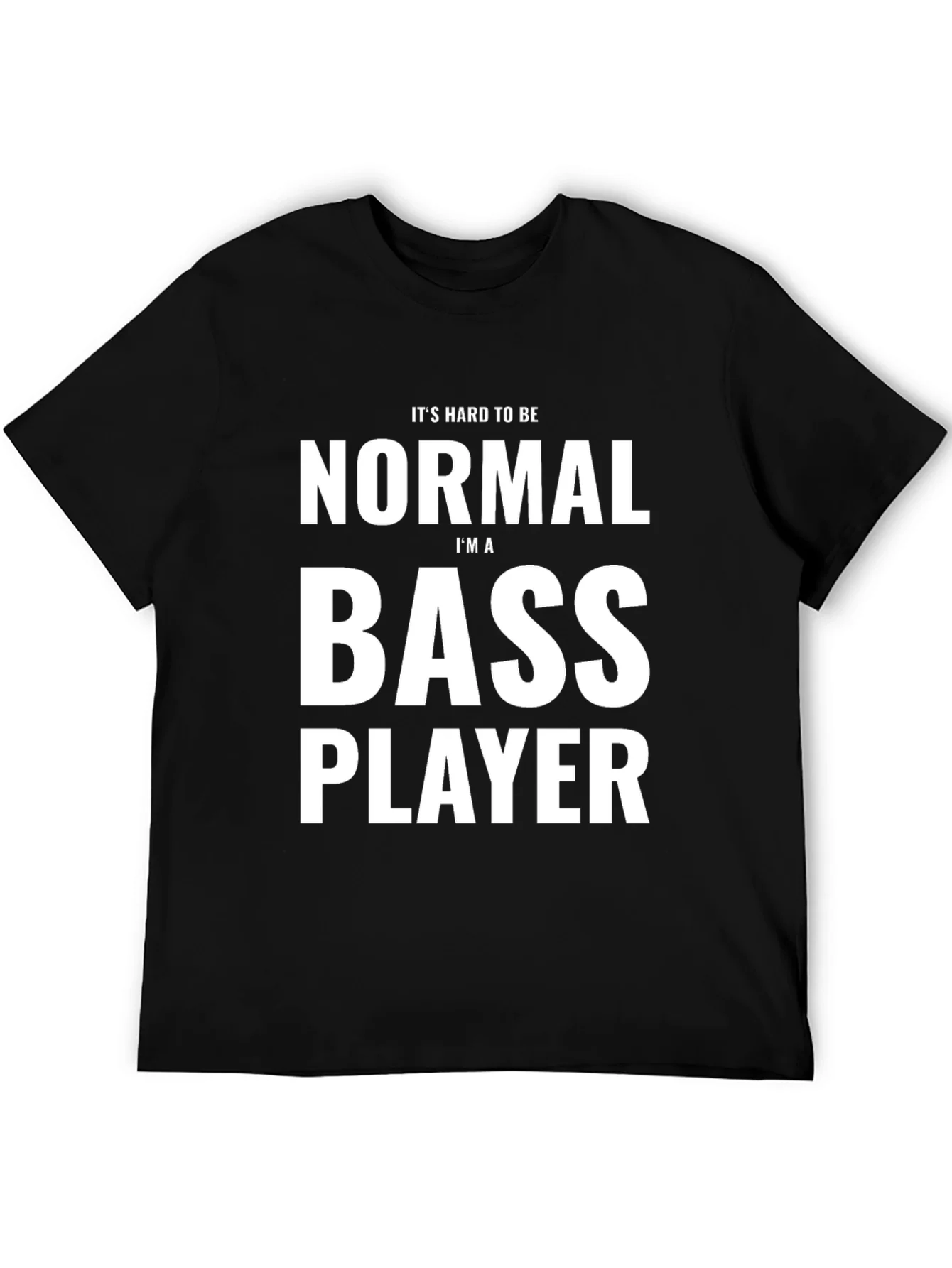 Camiseta Negra: Dif¨ªcil Ser Normal - Bajista