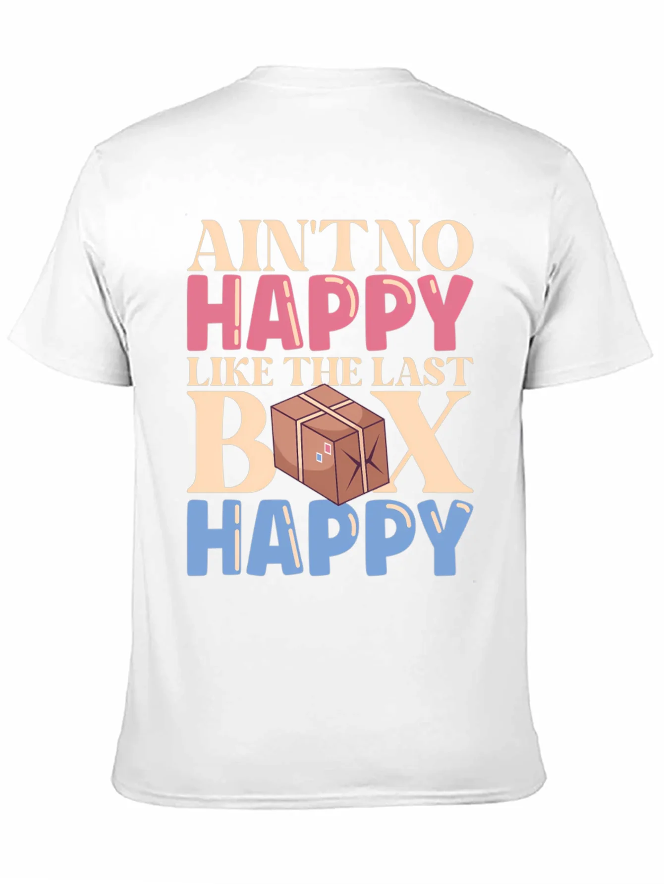 Rebbecca Aint No Happy Like The Last Box T-Shirt