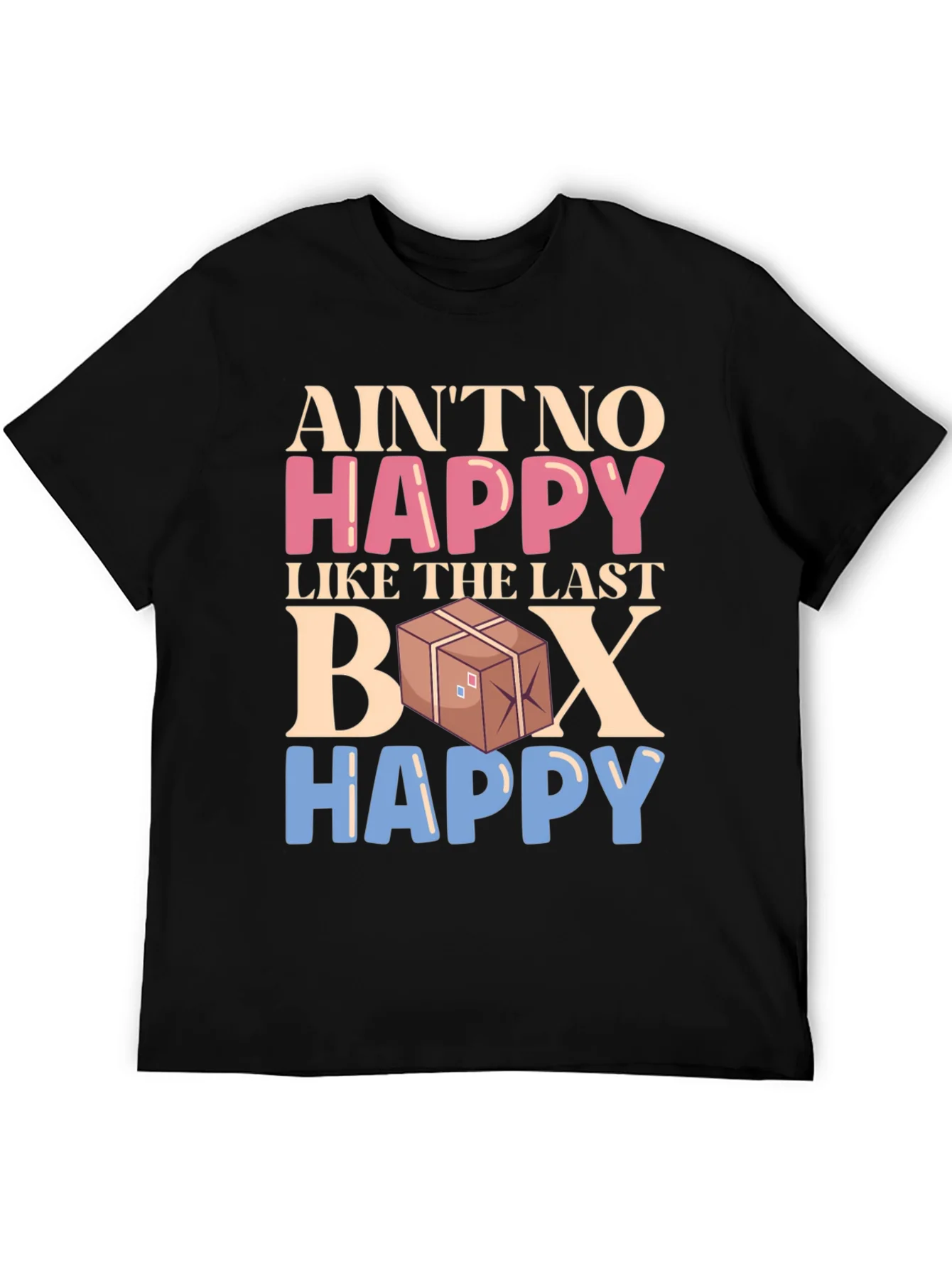 Rebbecca Aint No Happy Like The Last Box T-Shirt
