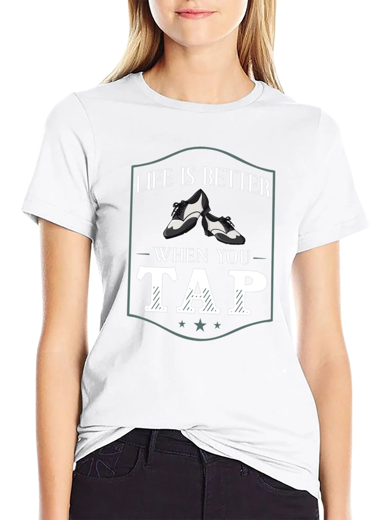 Rebbecca Life is Better When You Tap Dance T-Shirt