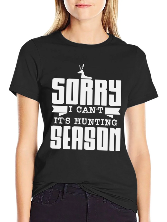Rebbecca Hunting Season T-Shirt - Sorry I Cant Mens Tee