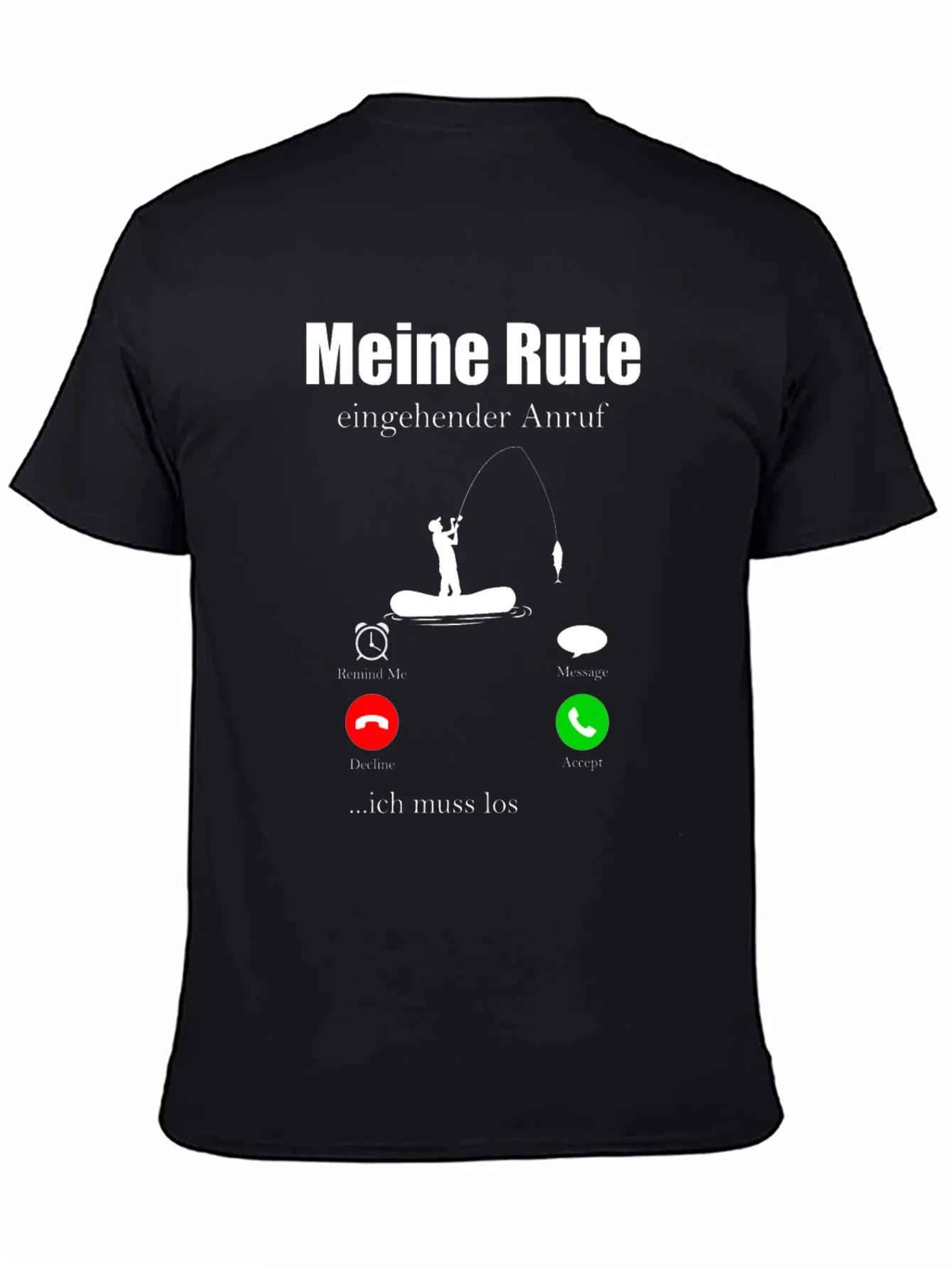 Rebbecca Meine Rute Fishing T-Shirt - Incoming Call Design
