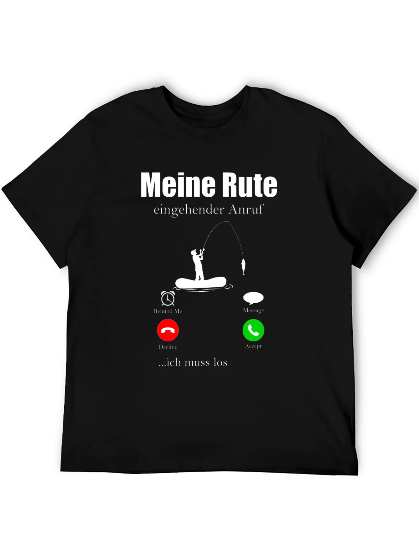 Rebbecca Meine Rute Fishing T-Shirt - Incoming Call Design