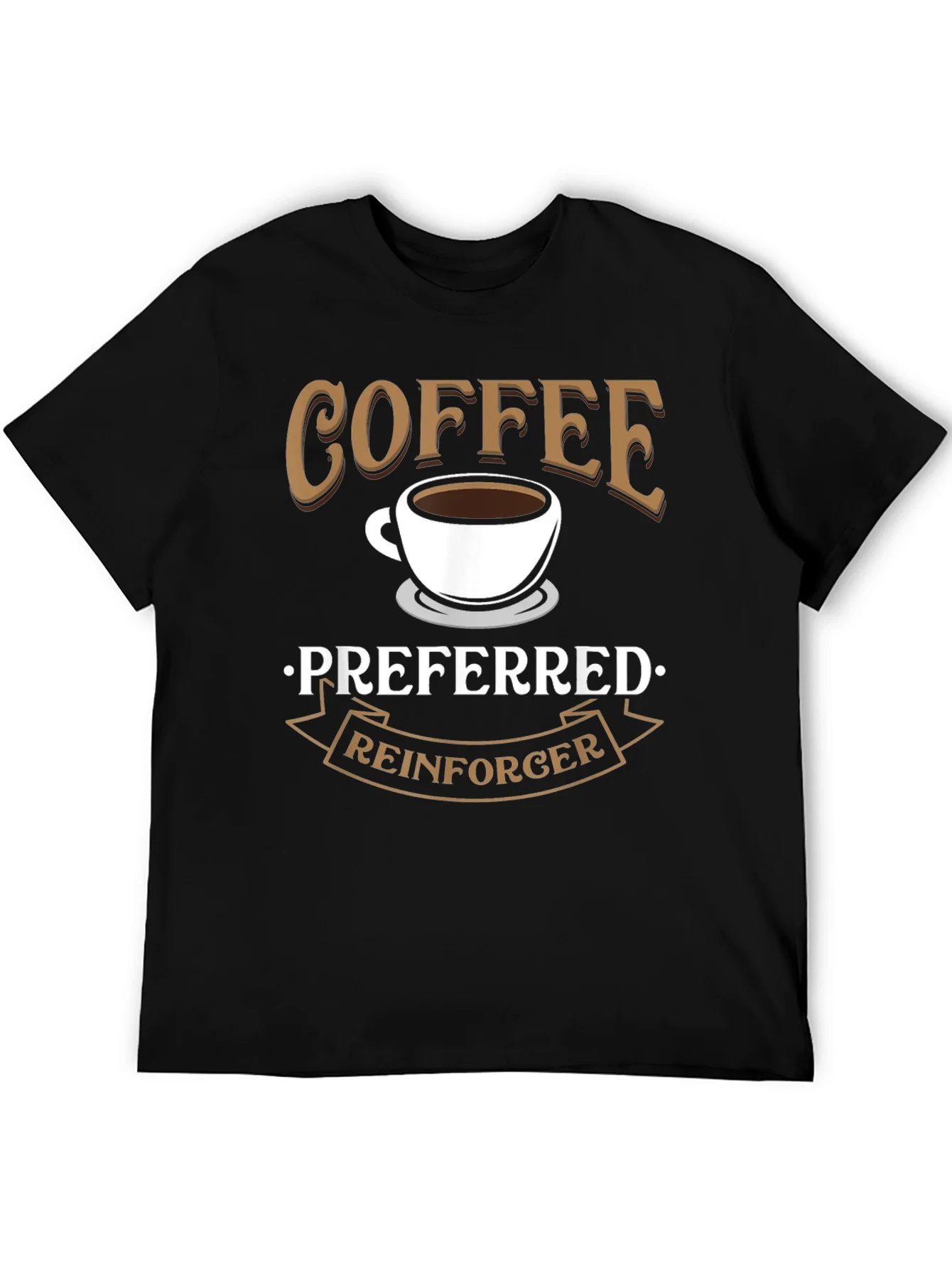 Camiseta Coffee Preferred Reinforcer