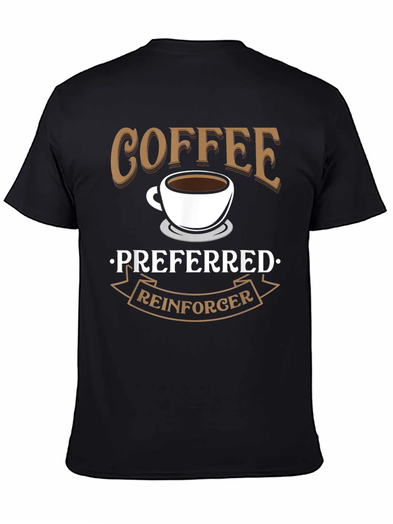 Camiseta Coffee Preferred Reinforcer