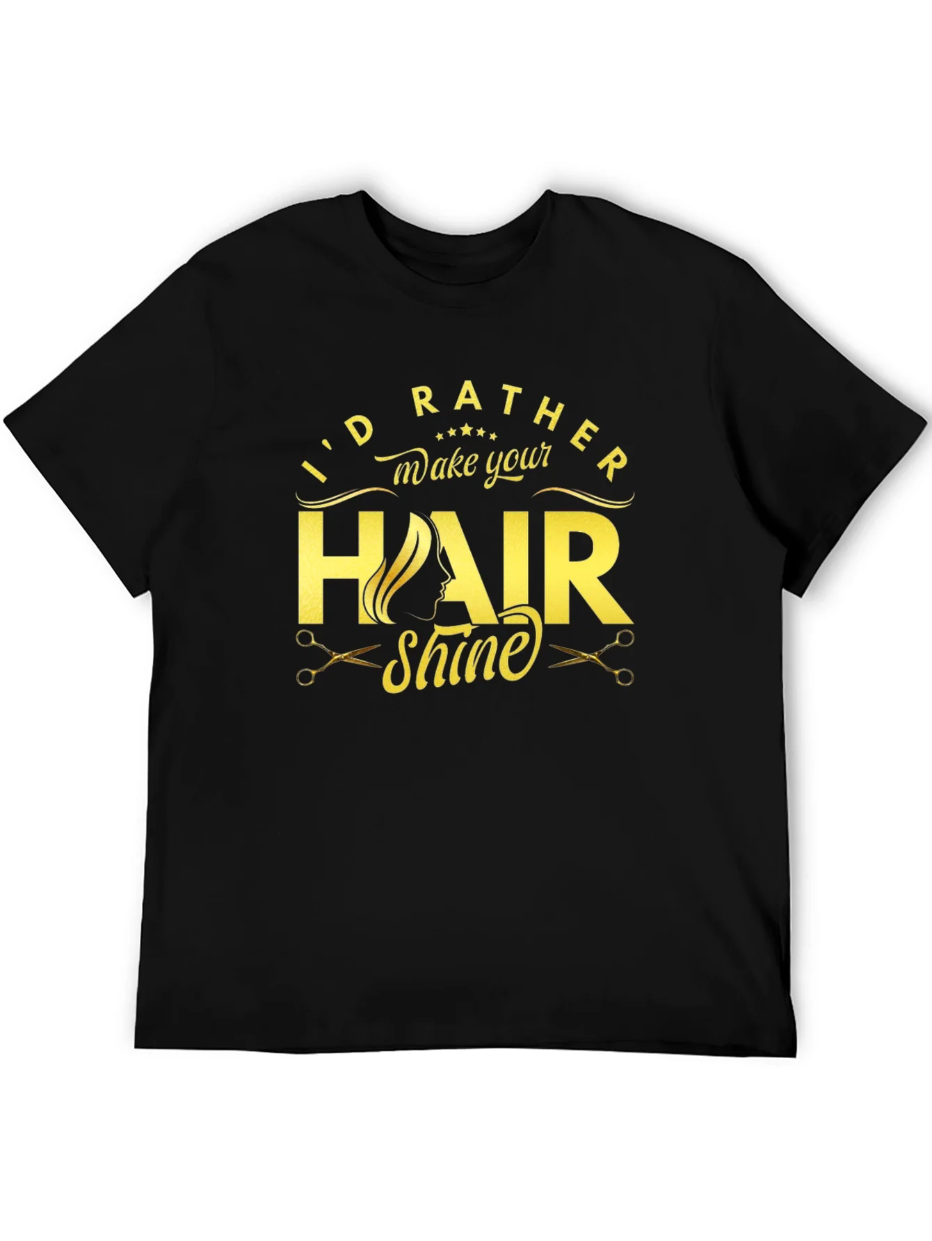 Camiseta Negra Id Rather Make Your Hair Shine