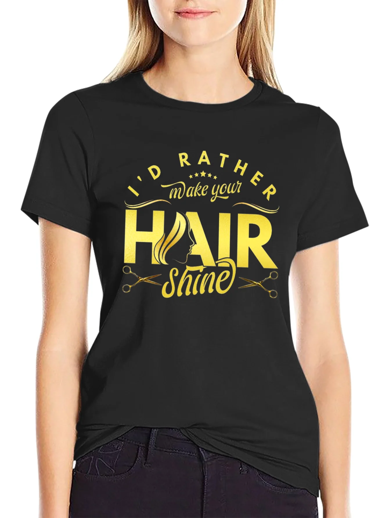 Camiseta Negra Id Rather Make Your Hair Shine